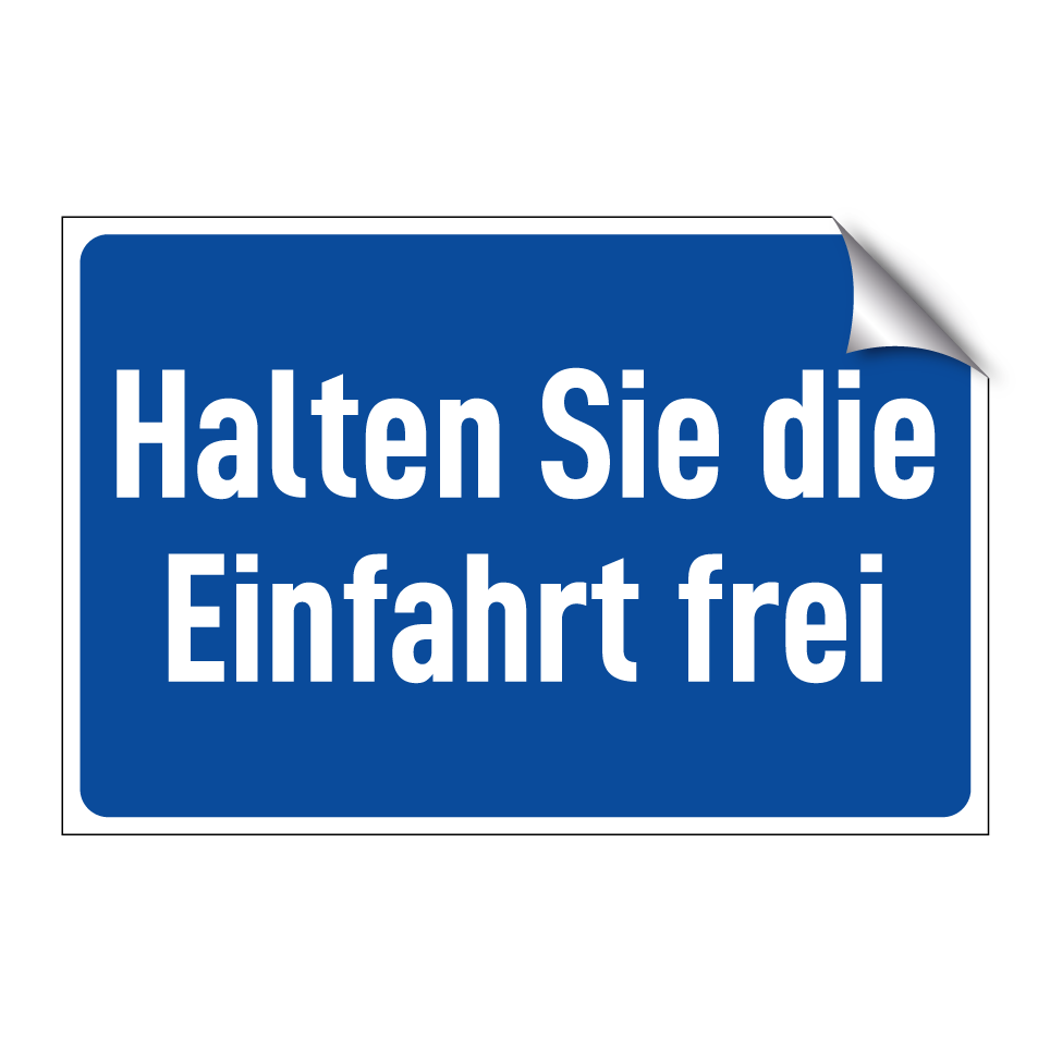 Halten Sie die Einfahrt frei