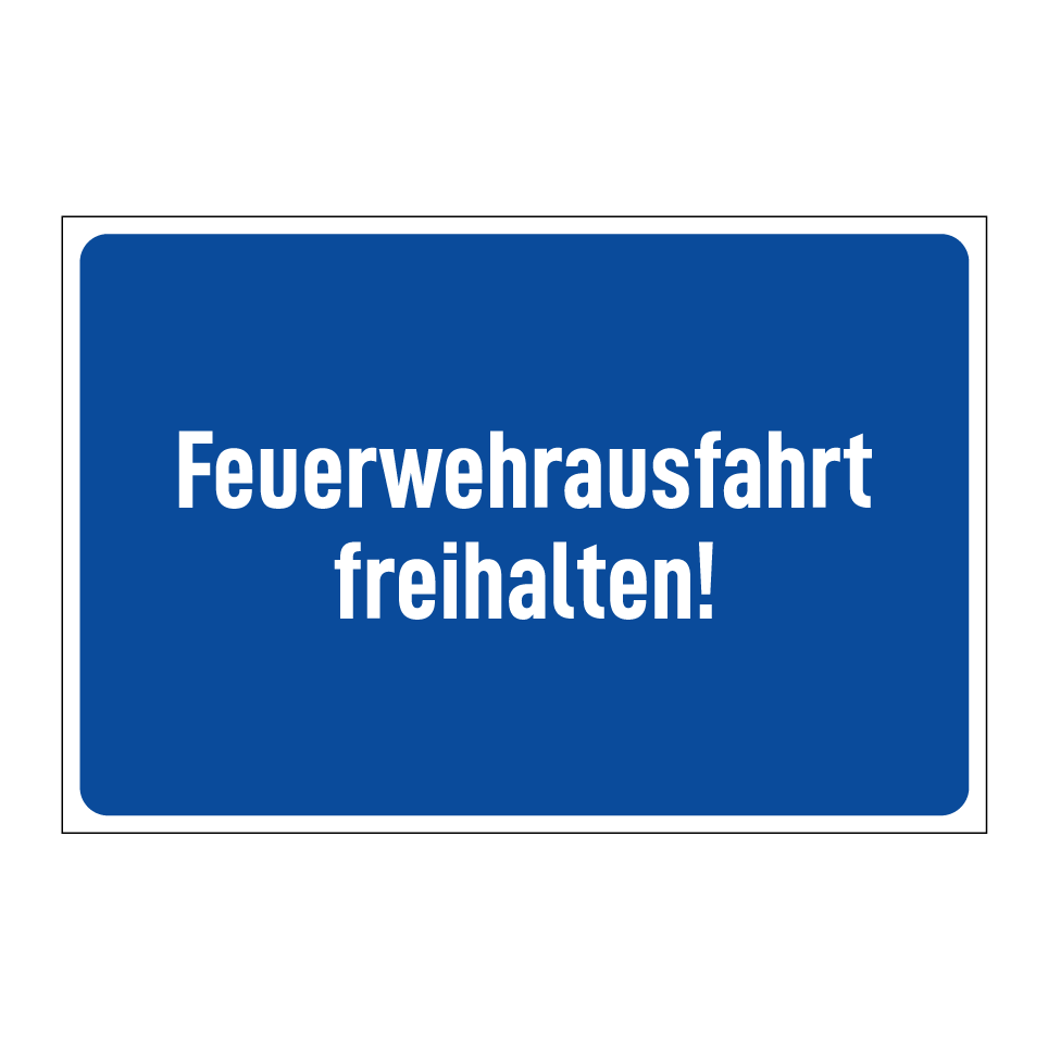 Feuerwehrausfahrt freihalten!