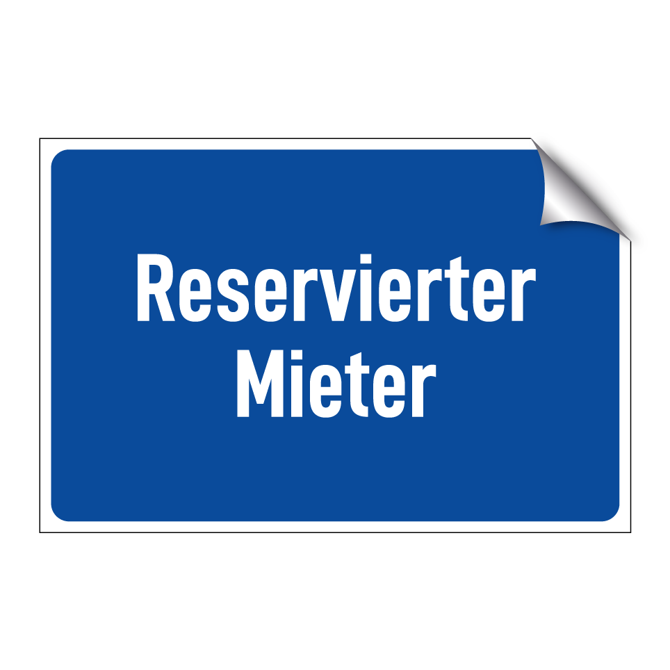 Reservierter Mieter
