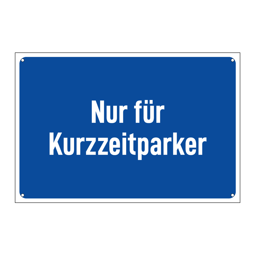 Nur für Kurzzeitparker
