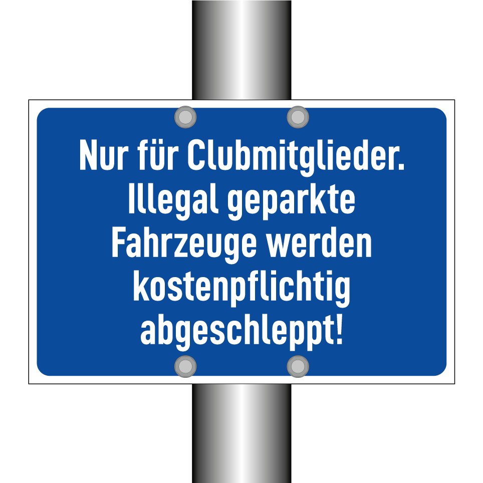 Nur für Clubmitglieder. Illegal geparkte Fahrzeuge werden kostenpflichtig abgeschleppt!