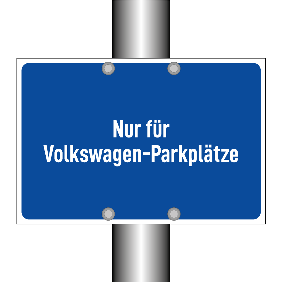 Nur für Volkswagen-Parkplätze