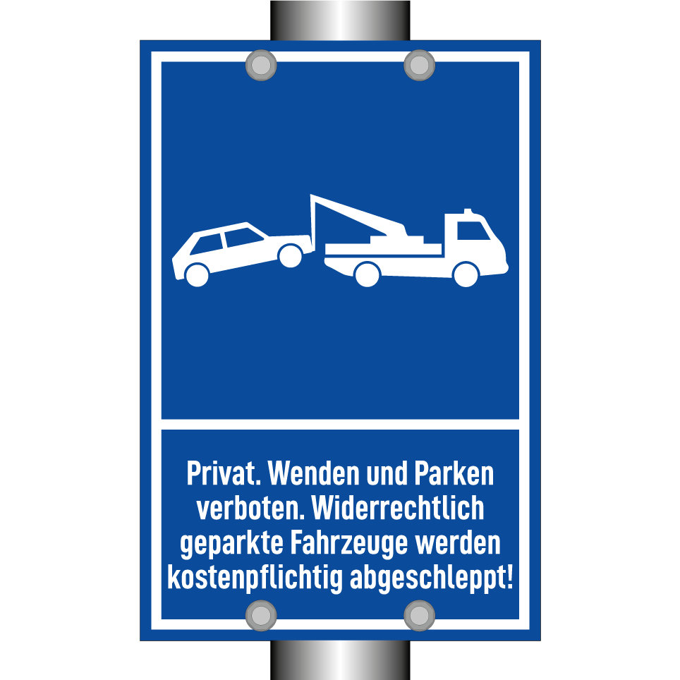 Privat. Wenden und Parken verboten. Widerrechtlich geparkte Fahrzeuge werden kostenpflichtig abgeschleppt!