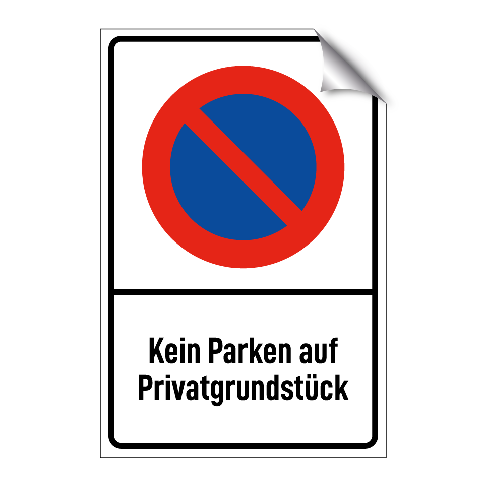 Kein Parken auf Privatgrundstück