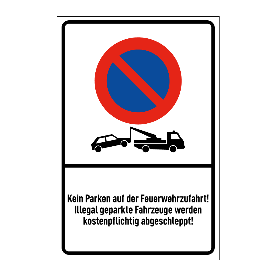 Kein Parken auf der Feuerwehrzufahrt! Illegal geparkte Fahrzeuge werden kostenpflichtig abgeschleppt!