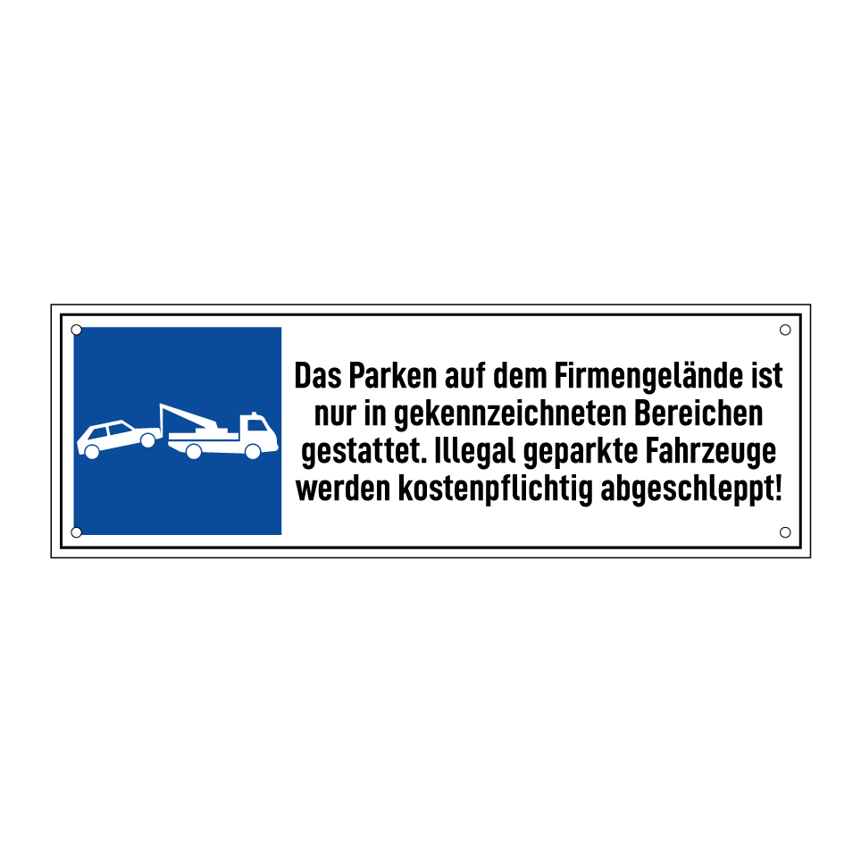 Das Parken auf dem Firmengelände ist nur in gekennzeichneten Bereichen gestattet. Illegal geparkte Fahrzeuge werden kostenpflichtig abgeschleppt!
