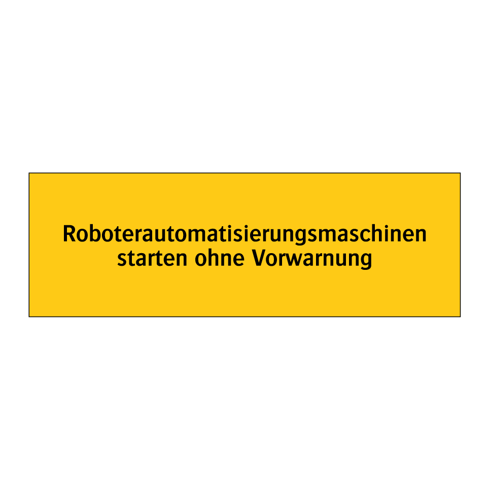 Roboterautomatisierungsmaschinen starten ohne Vorwarnung
