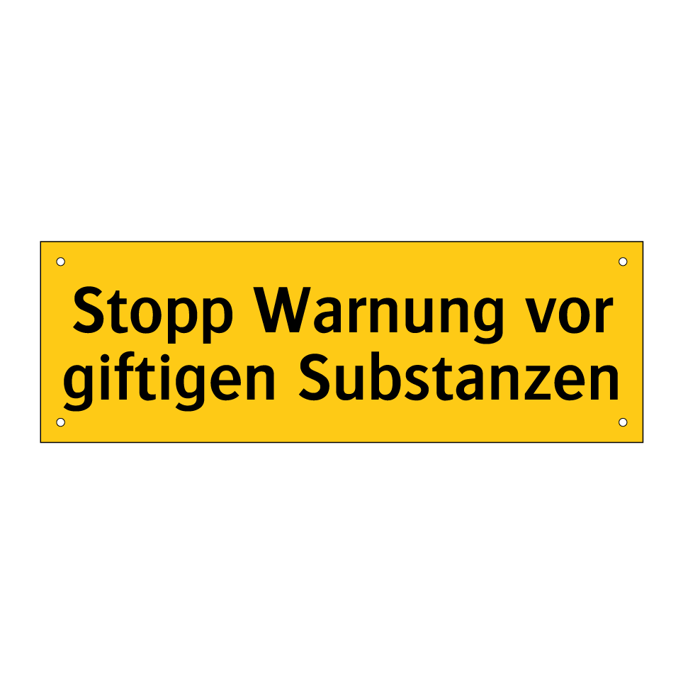 Stopp Warnung vor giftigen Substanzen