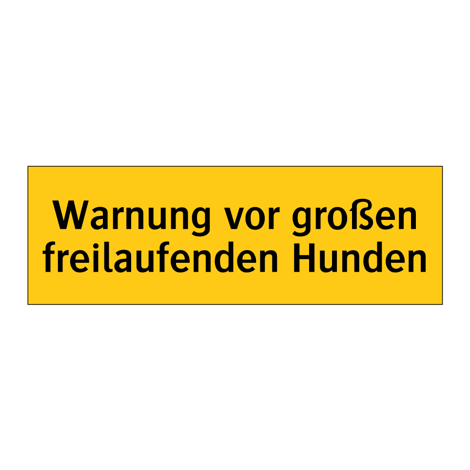 Warnung vor großen freilaufenden Hunden