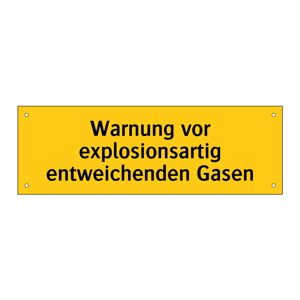 Warnung vor explosionsartig entweichenden Gasen