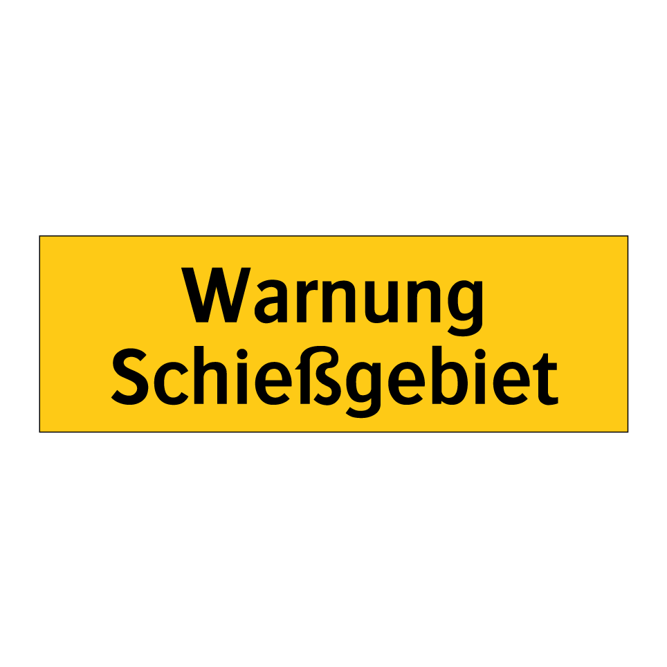 Warnung Schießgebiet