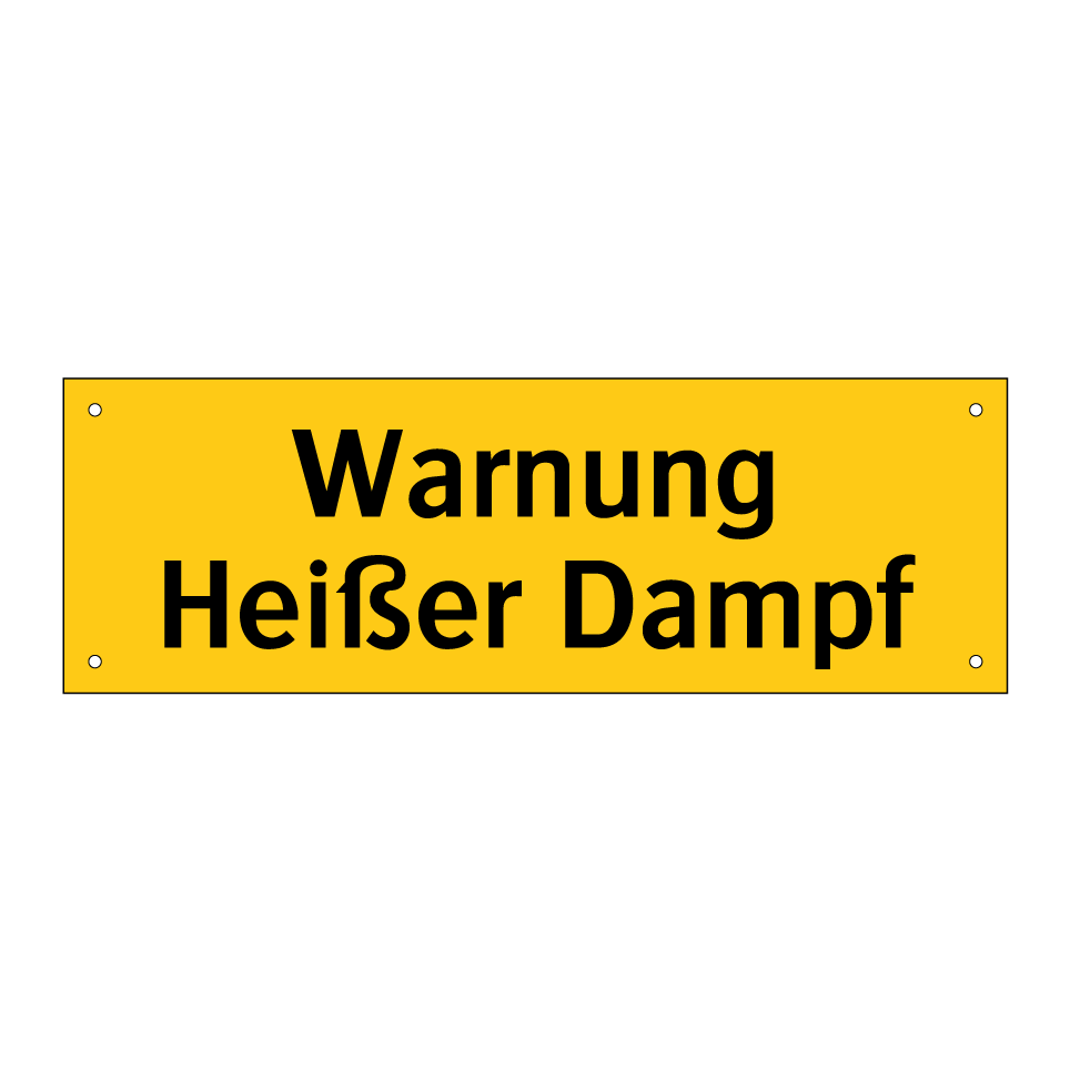 Warnung Heißer Dampf