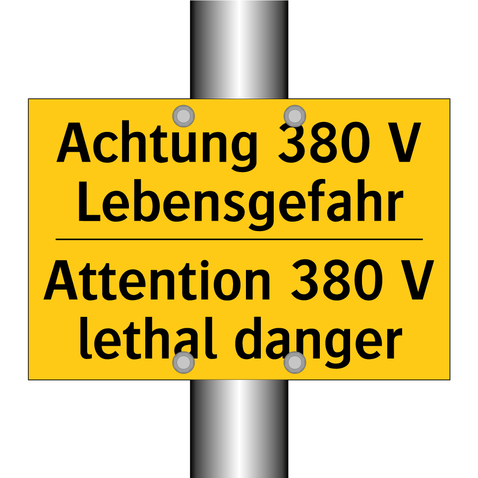 Achtung 380 V Lebensgefahr - Attention 380 V lethal danger