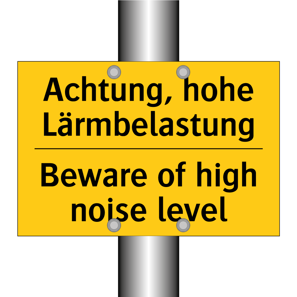 Achtung, hohe Lärmbelastung - Beware of high noise level