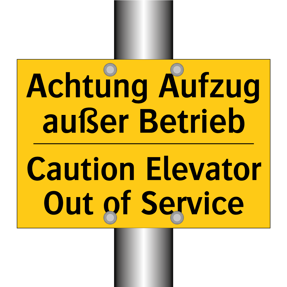 Achtung Aufzug außer Betrieb - Caution Elevator Out of Service/.../