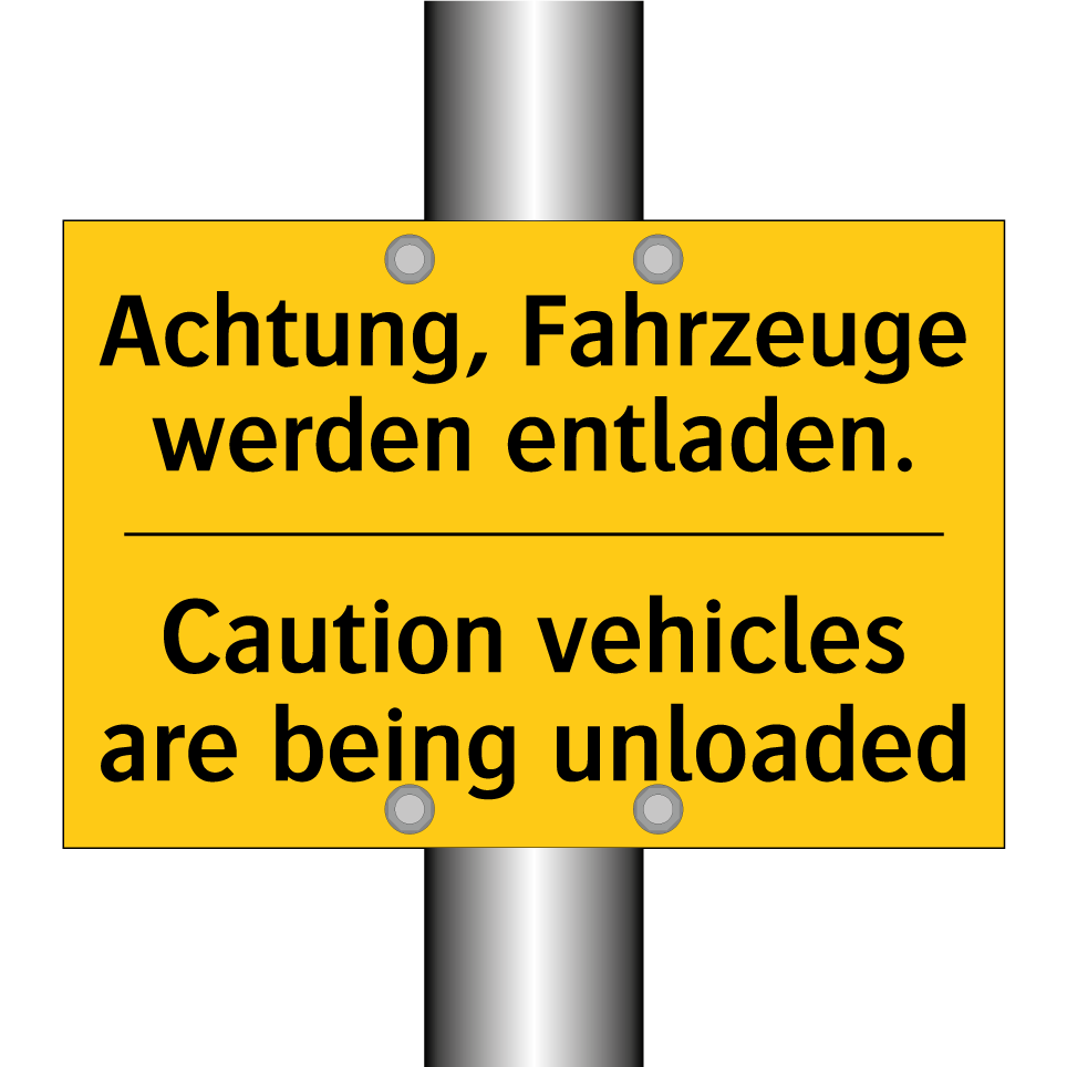 Achtung, Fahrzeuge werden entladen./.../ - Caution vehicles are being unloaded/.../