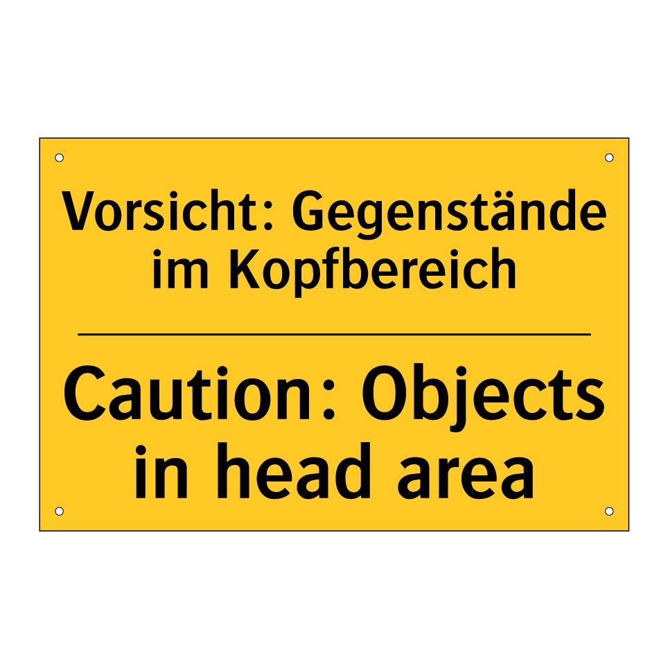 Vorsicht: Gegenstände im Kopfbereich/.../ - Caution: Objects in head area