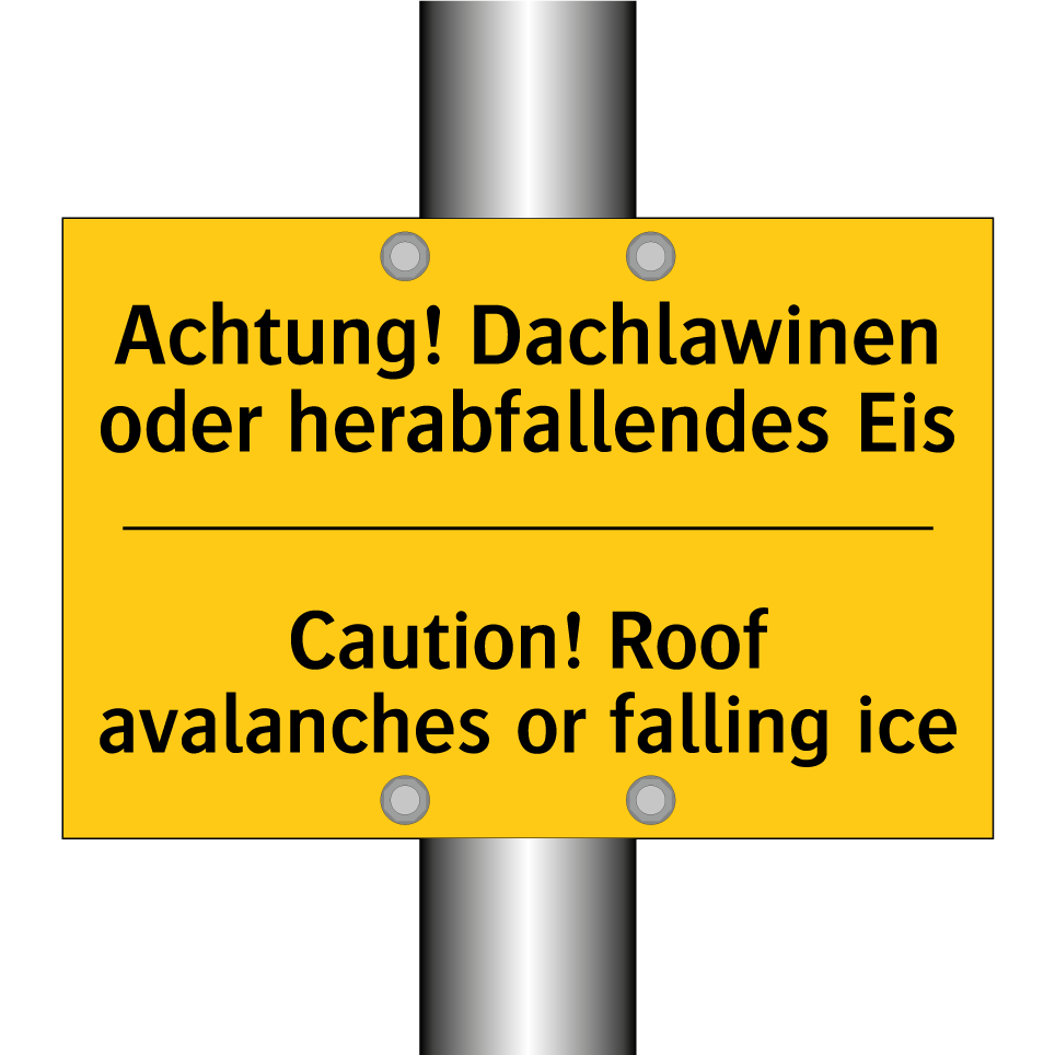 Achtung! Dachlawinen oder herabfallendes /.../ - Caution! Roof avalanches or falling /.../