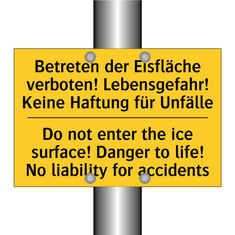 Betreten der Eisfläche verboten! /.../ - Do not enter the ice surface! /.../