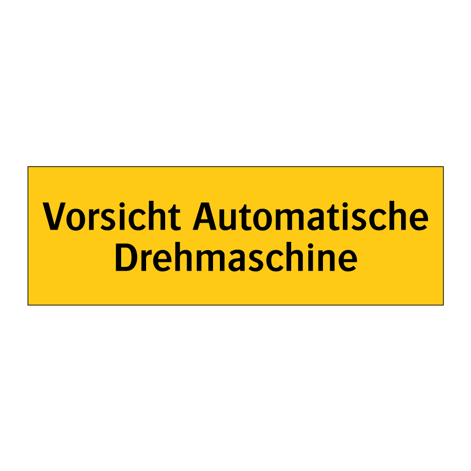 Vorsicht Automatische Drehmaschine