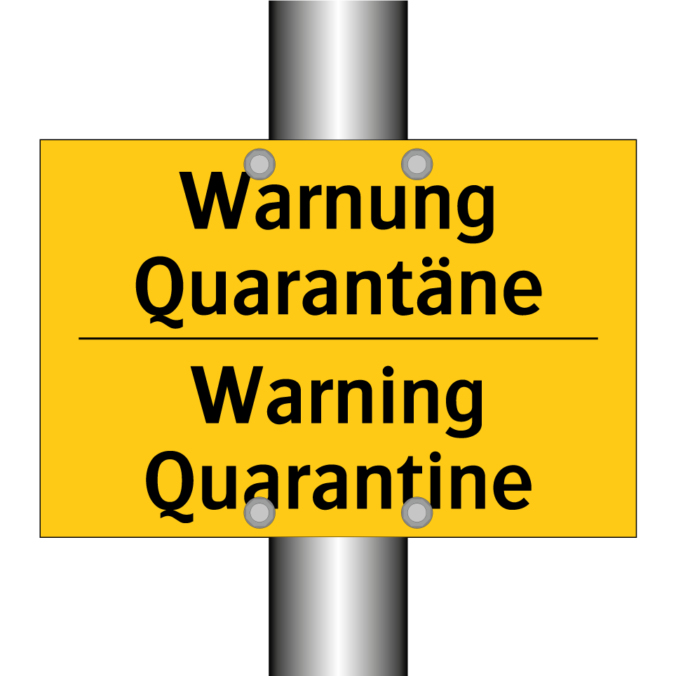 Warnung Quarantäne - Warning Quarantine