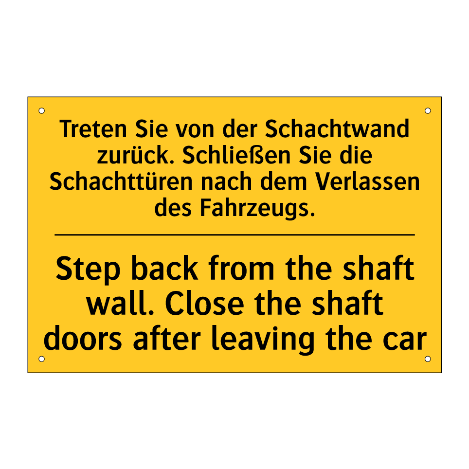 Treten Sie von der Schachtwand /.../ - Step back from the shaft wall. /.../