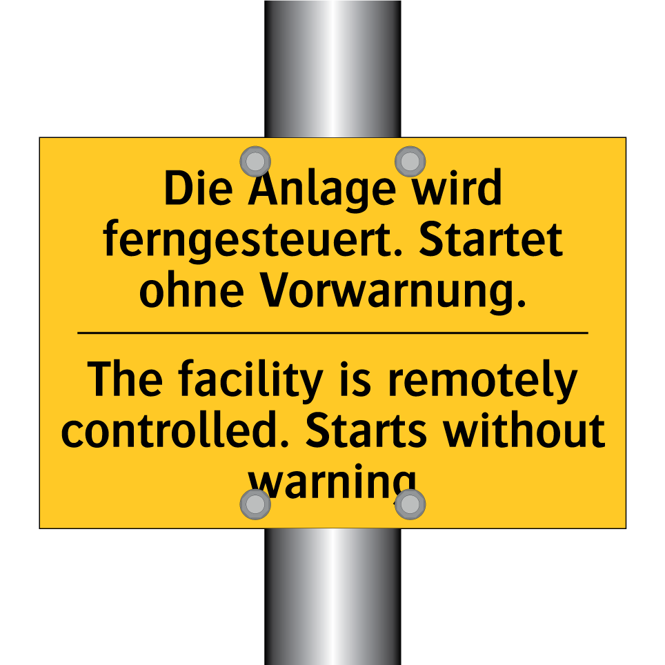 Die Anlage wird ferngesteuert. /.../ - The facility is remotely controlled. /.../
