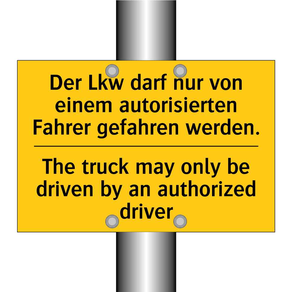 Der Lkw darf nur von einem autorisierten /.../ - The truck may only be driven by /.../