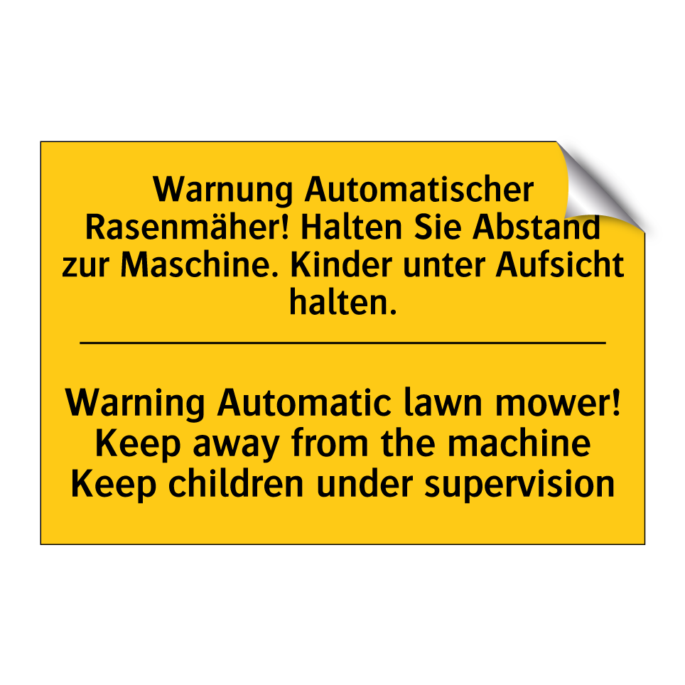 Warnung Automatischer Rasenmäher! /.../ - Warning Automatic lawn mower! /.../