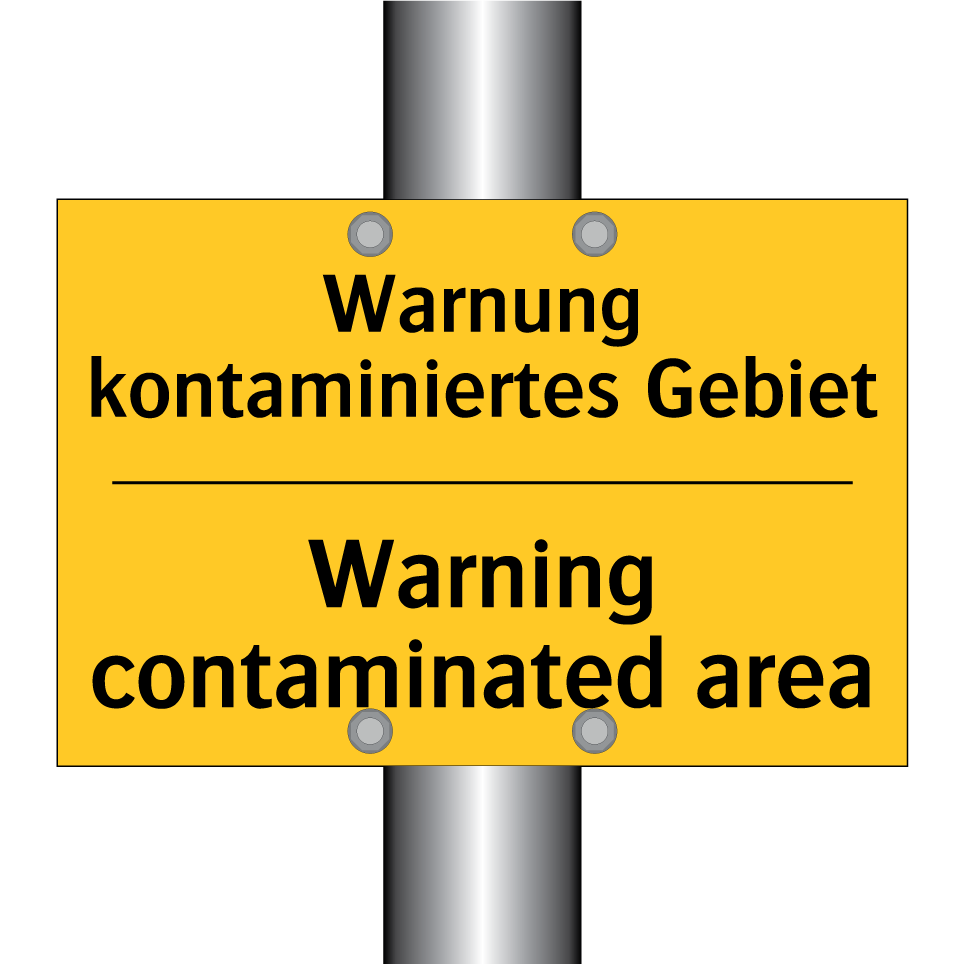 Warnung kontaminiertes Gebiet - Warning contaminated area
