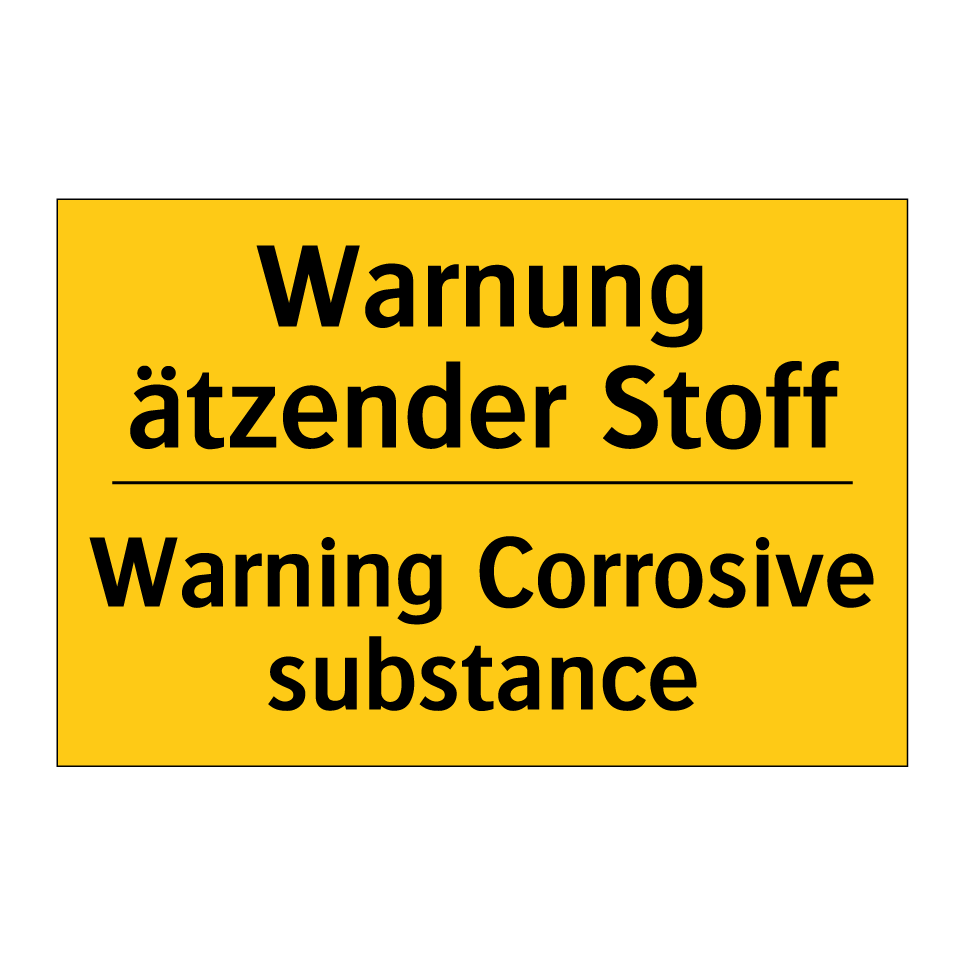 Warnung ätzender Stoff - Warning Corrosive substance