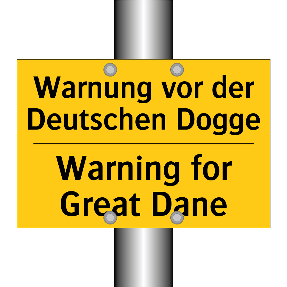 Warnung vor der Deutschen Dogge/.../ - Warning for Great Dane