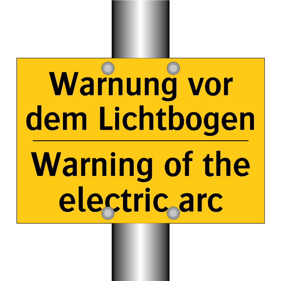 Warnung vor dem Lichtbogen - Warning of the electric arc