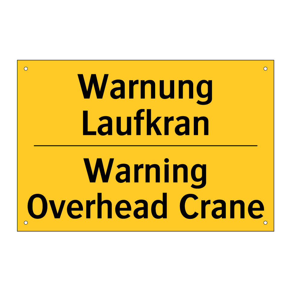 Warnung Laufkran - Warning Overhead Crane