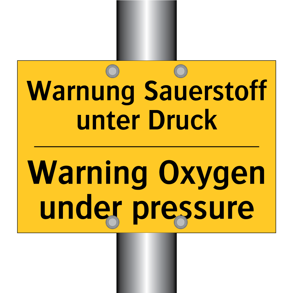 Warnung Sauerstoff unter Druck - Warning Oxygen under pressure