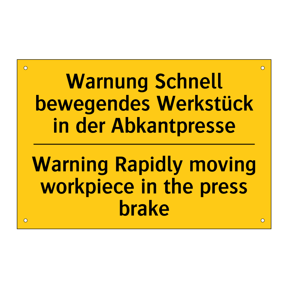 Warnung Schnell bewegendes Werkstück /.../ - Warning Rapidly moving workpiece /.../