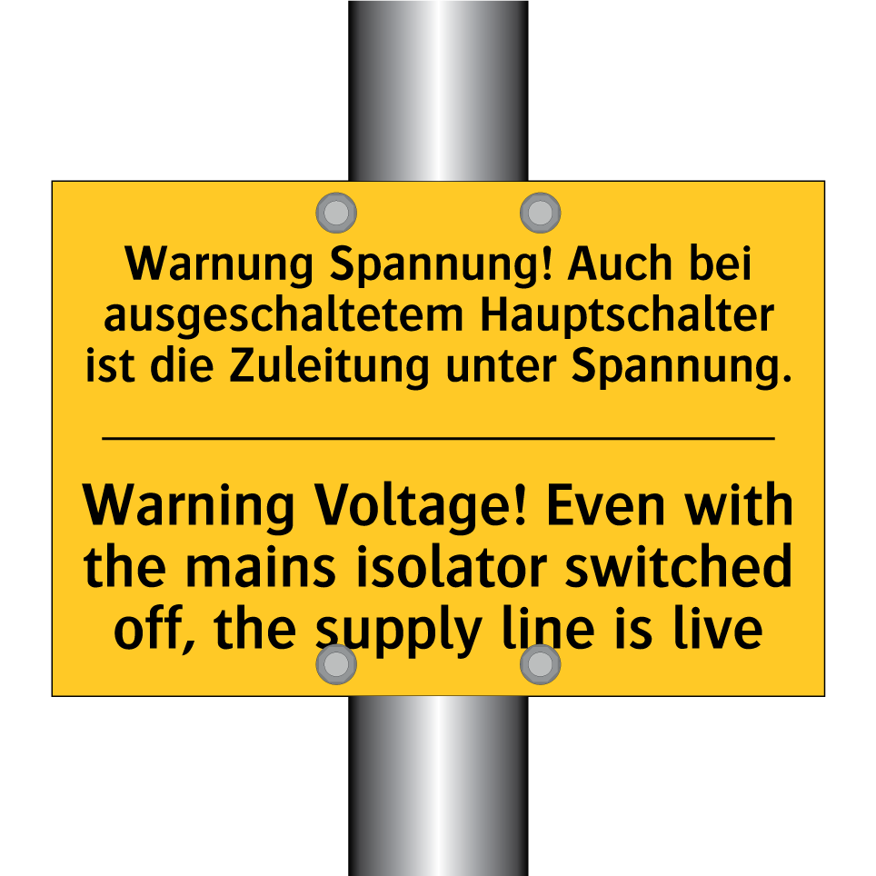Warnung Spannung! Auch bei ausgeschaltetem /.../ - Warning Voltage! Even with the /.../
