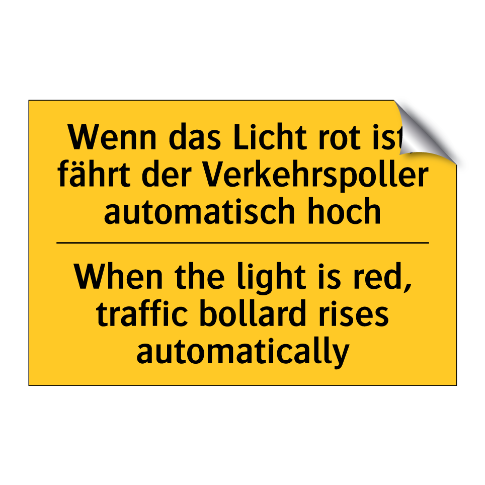 Wenn das Licht rot ist, fährt /.../ - When the light is red, traffic /.../