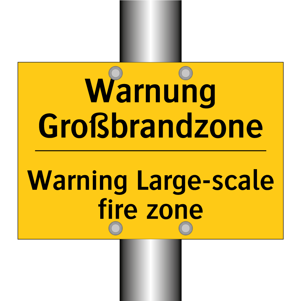 Warnung Großbrandzone - Warning Large-scale fire zone