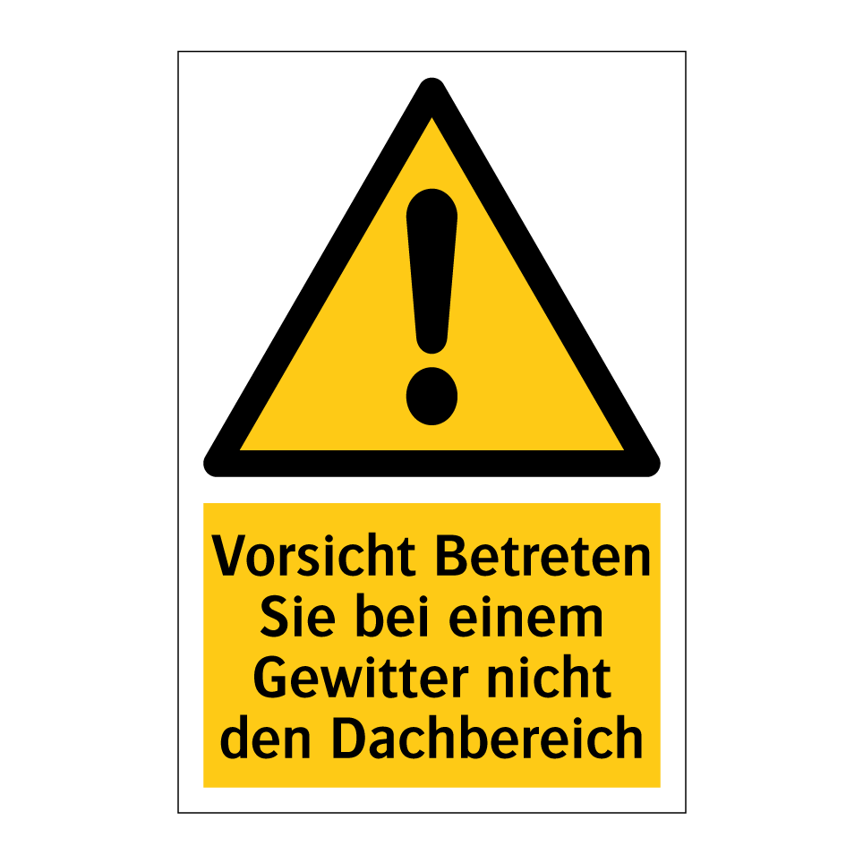 Vorsicht Betreten Sie bei einem Gewitter nicht den Dachbereich