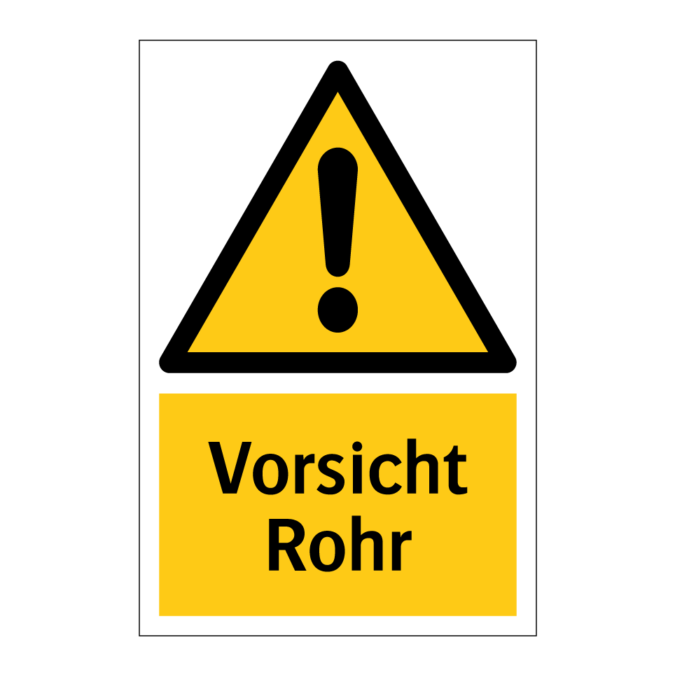 Vorsicht Rohr