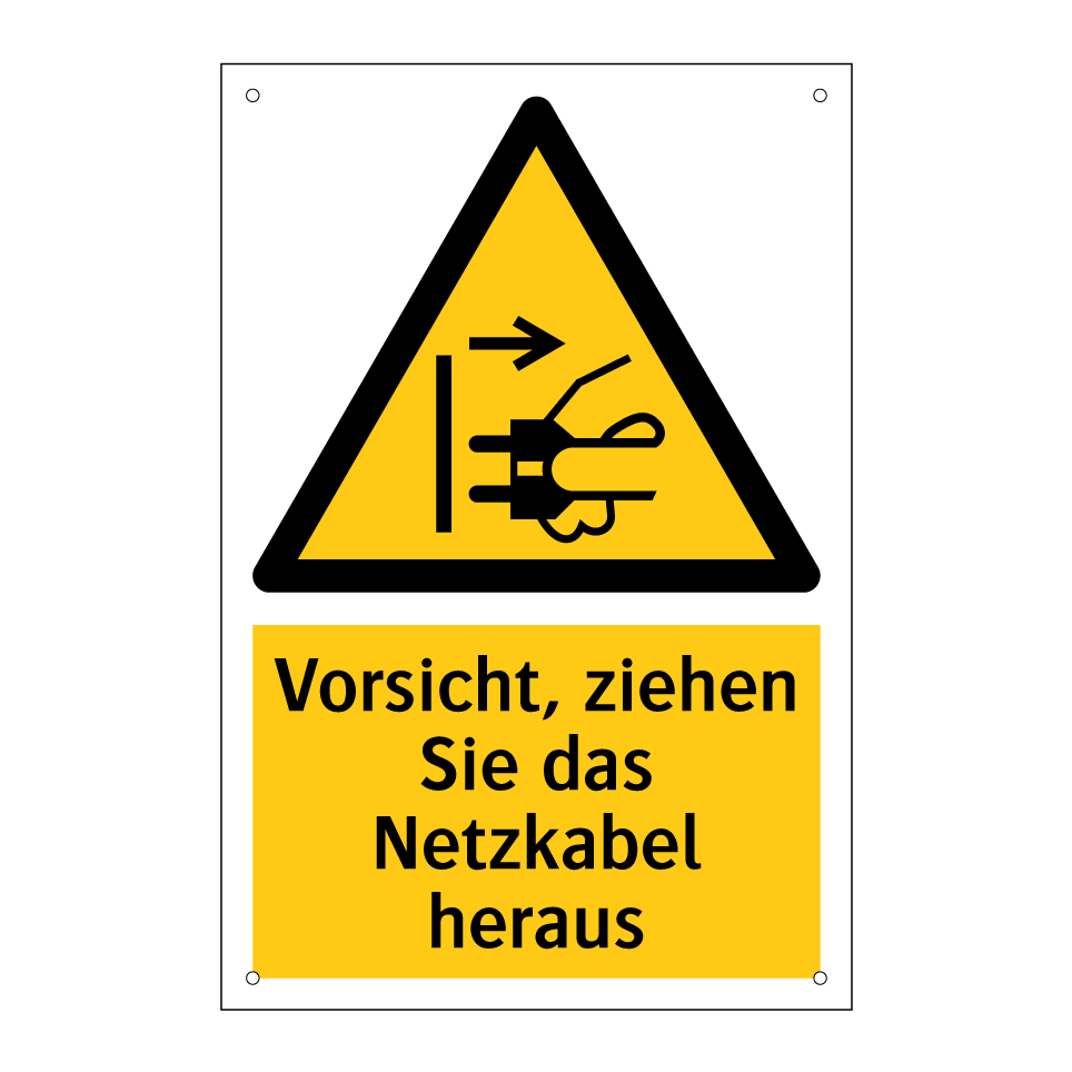 Vorsicht, ziehen Sie das Netzkabel heraus