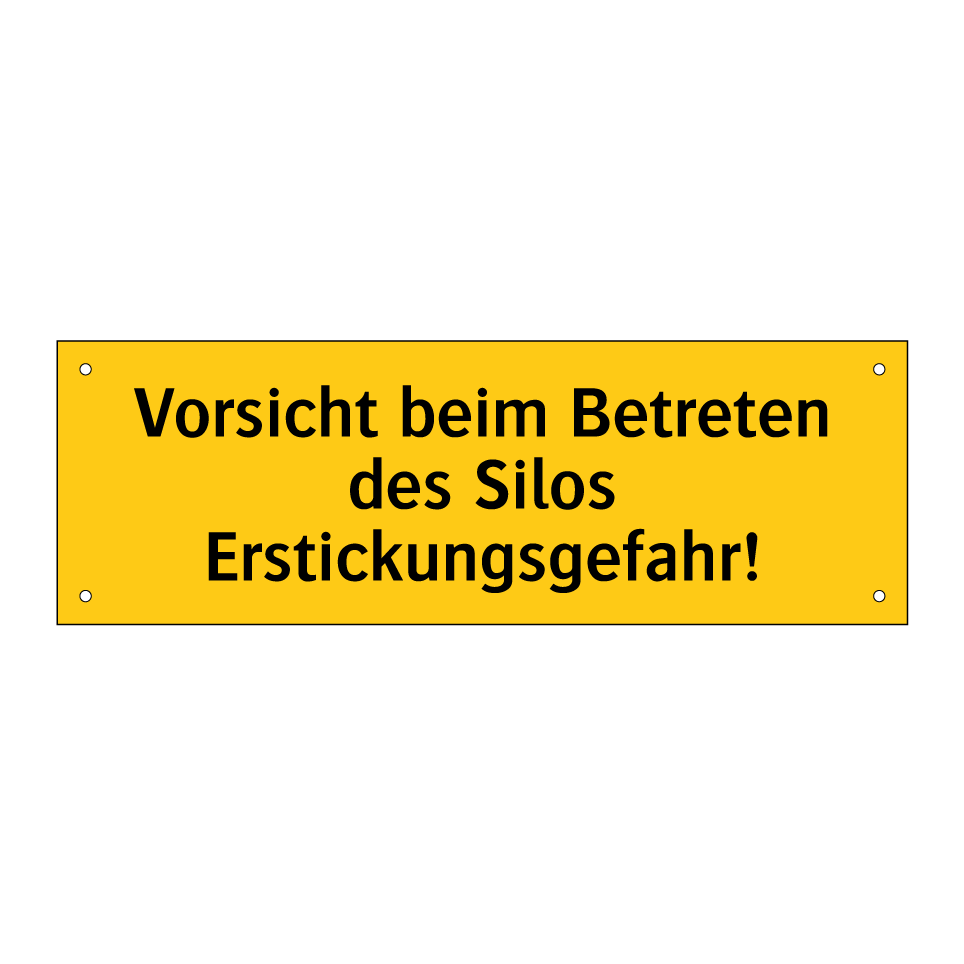 Vorsicht beim Betreten des Silos Erstickungsgefahr!