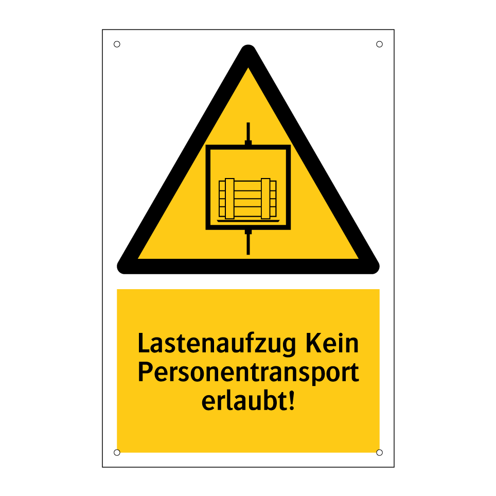 Lastenaufzug Kein Personentransport erlaubt!