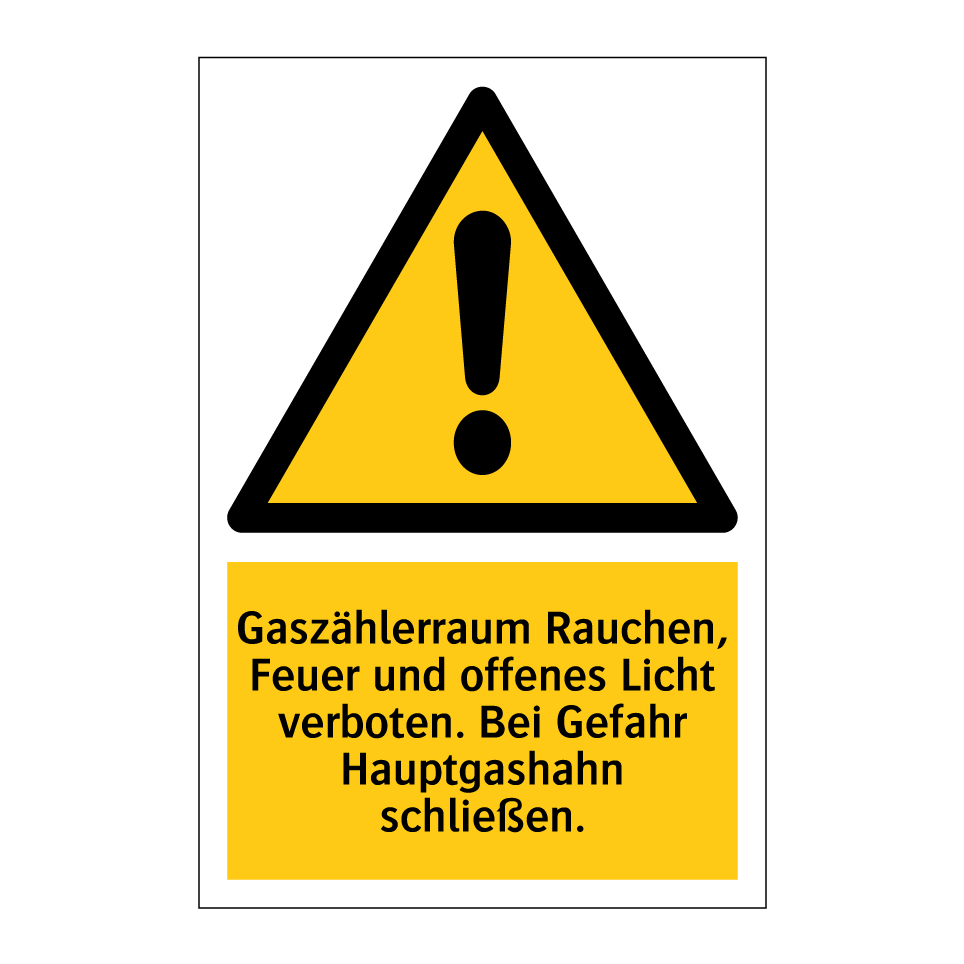 Gaszählerraum Rauchen, Feuer und offenes Licht verboten. Bei Gefahr Hauptgashahn schließen.