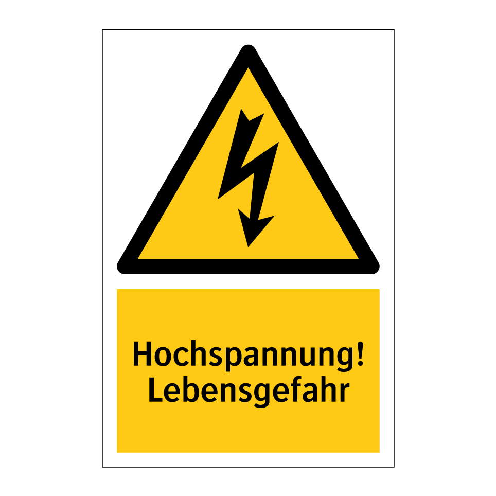 Hochspannung! Lebensgefahr