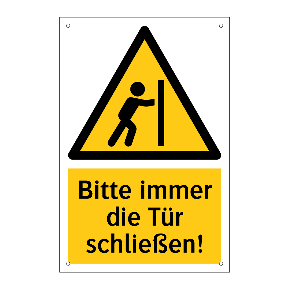 Bitte immer die Tür schließen!