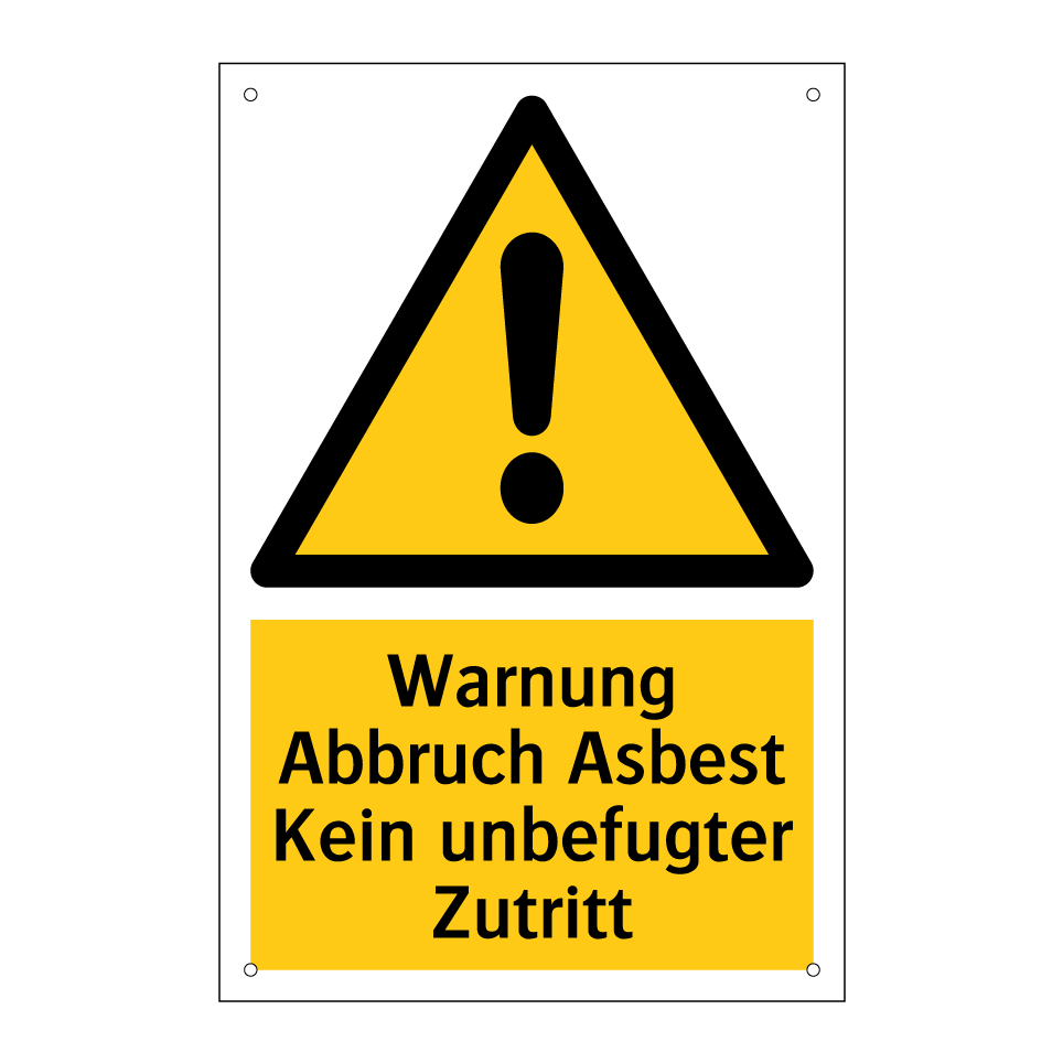 Warnung Abbruch Asbest Kein unbefugter Zutritt
