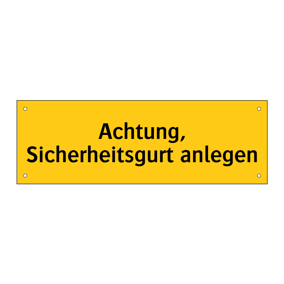 Achtung, Sicherheitsgurt anlegen