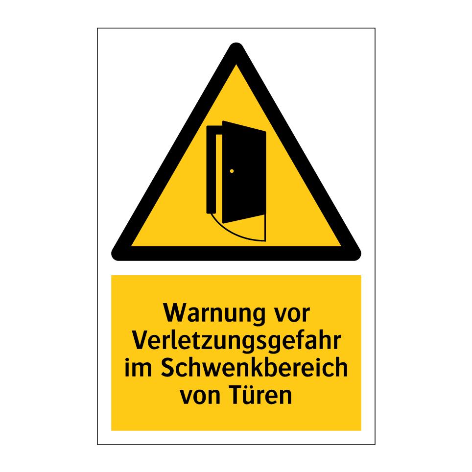 Warnung vor Verletzungsgefahr im Schwenkbereich von Türen